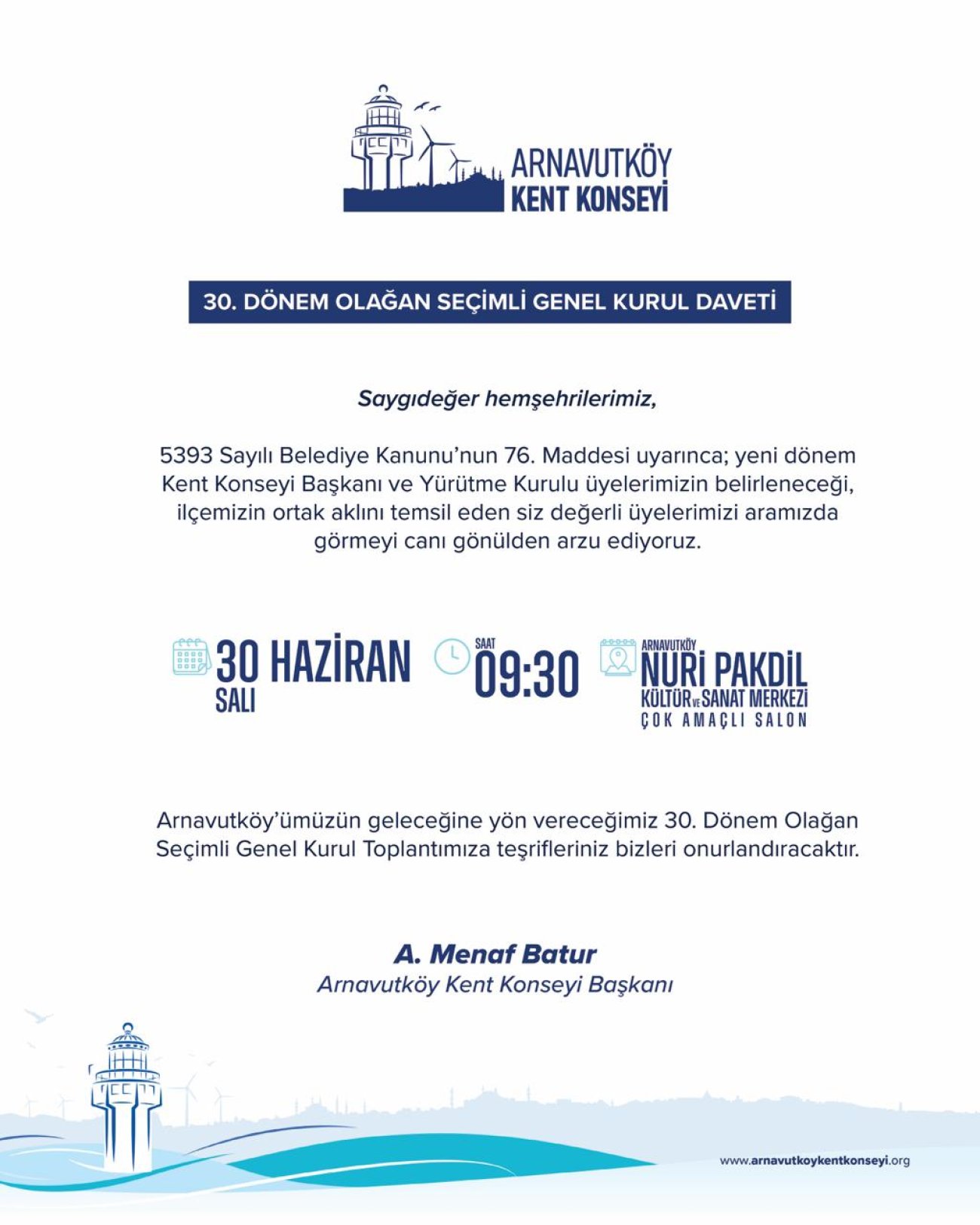 ARNAVUTKÖY KENT KONSEYİ BAŞKANLIĞI 30. DÖNEM OLAĞAN SEÇİMLİ GENEL KURUL DAVETİ