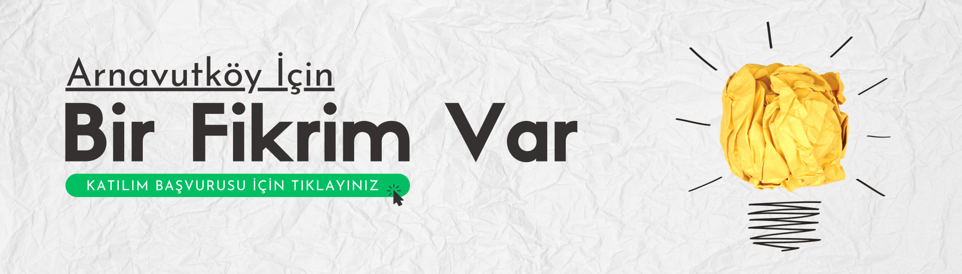 BİR FİKRİM VAR